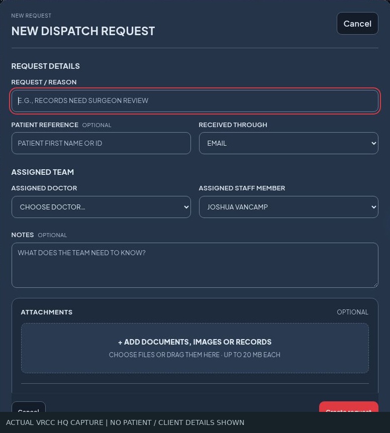 Actual dispatch request form with team assignments and document/image/record attachments. Empty form; no request submitted.